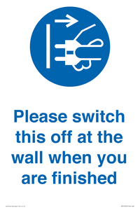 Please switch this off at the wall when you are finished